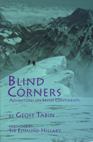 blind corners adventures on seven continents