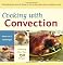 Cooking with Convection