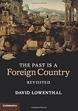 The past is a foreign country - revisited