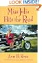 Miss Julia Hits the Road (Southern Comedy of Manners)