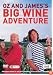 Oz And James's Big Wine Adventure: Complete BBC Series One [2006]