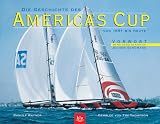Die Geschichte des America's Cup von 1851 bis heute.