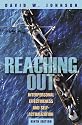 Reaching Out: Interpersonal Effectiveness and Self-Actualization (9th Edition)
