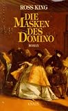 Die Masken des Domino - Ross King