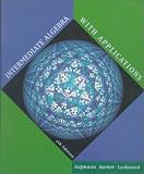 Intermediate Algebra With Applications