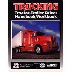 Trucking: Tractor-Trailer Driver Handbook/Workbook