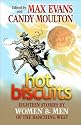 Hot Biscuits: Eighteen Stories by Women and Men of the Ranching West