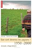 Que sont devenus les paysans ? : 1520-2000, Jorwed, village témoin