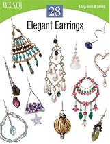 Elegant Earrings: 28 Projects (Easy-Does-It)