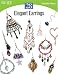 Elegant Earrings: 28 Projects (Easy-Does-It)