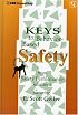 Keys to Behavior-Based Safety