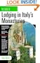 The Guide to Lodging in Italy's Monasteries