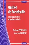 Gestion de Portefeuille : Analyse quantitative et gestion structurée