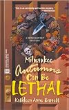 Milwaukee Autumns Can Be Lethal - An Avalon Mystery