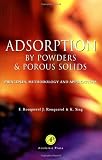 Adsorption by Powders and Porous Solids: Principles, Methodology and Applications