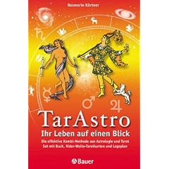 TarAstro, Ihr Leben auf einen Blick, m. Rider/Waite-Tarotkarten