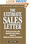 The Ultimate Sales Letter: Boost Your Sales With Powerful Sales Letters, Based on Madison Avenue Techniques