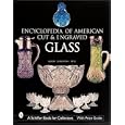 Encyclopedia of American Cut and Engraved Glass (Schiffer Book for Collectors) by  Albert Christian Revi