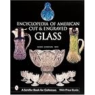 Encyclopedia of American Cut and Engraved Glass (Schiffer Book for Collectors) by Albert Christian Revi