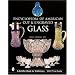 Encyclopedia of American Cut and Engraved Glass (Schiffer Book for Collectors)