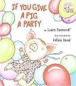 If You Give a Pig a Party (Hardcover)