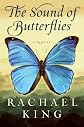 The Sound of Butterflies: A Novel