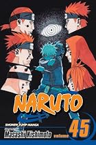 Naruto, Vol. 45 (Naruto (Graphic Novels)) (v. 45)