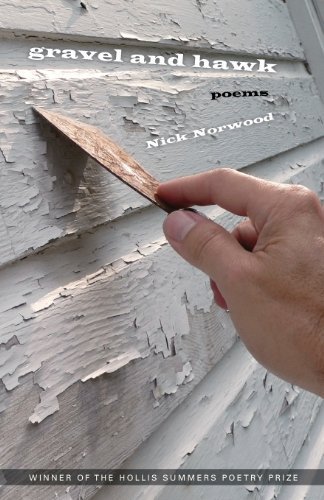 Gravel and Hawk: Poems (Hollis Summers Poetry Prize)