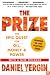 The Prize: The Epic Quest for Oil, Money & Power