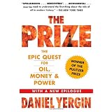 The Prize: The Epic Quest for Oil, Money & Powerpar Daniel Yergin