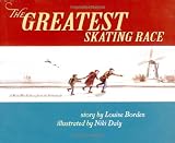 Buy : The Greatest Skating Race: A World War II Story from the Netherlands