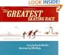 The Greatest Skating Race: A World War II Story from the Netherlands