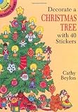 Decorate a Christmas Tree with 40 Stickers by Cathy Beylon (Jun 20 1994)