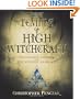 The Temple of High Witchcraft: Ceremonies, Spheres and The Witches' Qabalah (Penczak Temple Series)