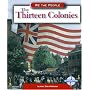 The Thirteen Colonies (We the People)