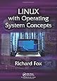 Linux with Operating System Concepts