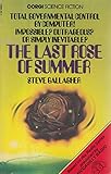 The last rose of summer