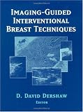 Imaging-Guided Interventional Breast Techniques
