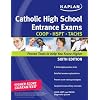 Kaplan Catholic High School Entrance Exams: COOP * HSPT * TACHS