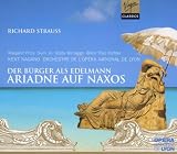 Strauss: Der Bürger als Edelmann & Ariadne auf Naxos