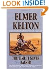 The Time It Never Rained