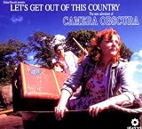 Lets Get Out of This Country