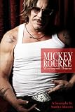 Mickey Rourke: Wrestling with Demons
