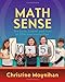 Math Sense: The Look, Sound, and Feel of Effective Instruction