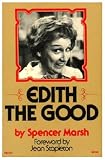 Edith the Good: The transformation of Edith Bunker from total woman to whole person