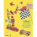 Vilac, 100 ans de jouets en bois