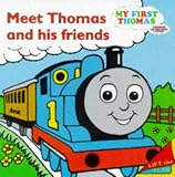 Meet Thomas and His Friends (My First Thomas)