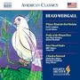 Weisgall - T'Kiatot Rituals for Rosh Hashana / Psalm of the Distant Dove / Four Choral Etudes / A Garden Eastward (Milken Archive of American Jewish Music)