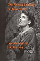 The Second Coming of Joan of Arc and Other Plays
