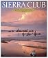 Sierra Club 2007 Wilderness Calendar